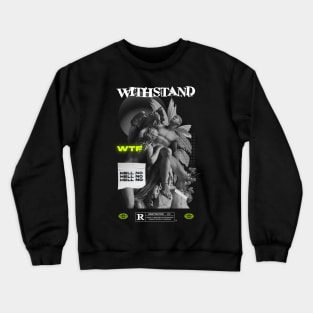 "WITHSTAND" WHYTE - STREET WEAR URBAN STYLE T-Shirt T-Shirt Crewneck Sweatshirt